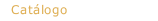 Catálogo